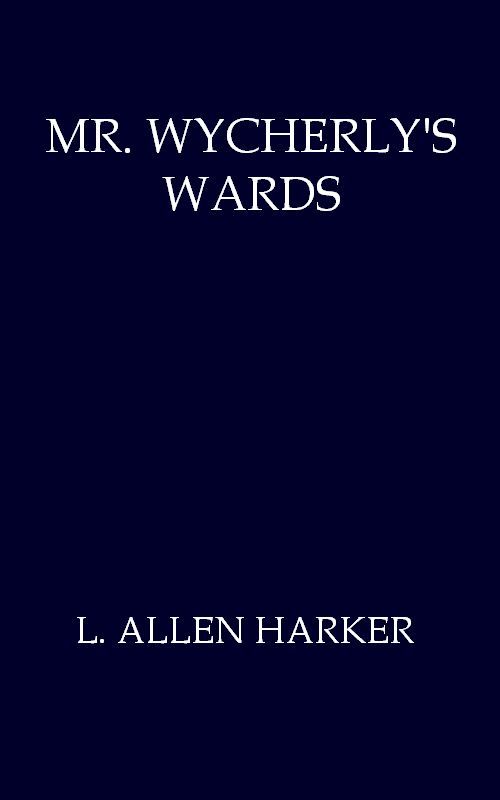 Mr. Wycherly's Wards cover