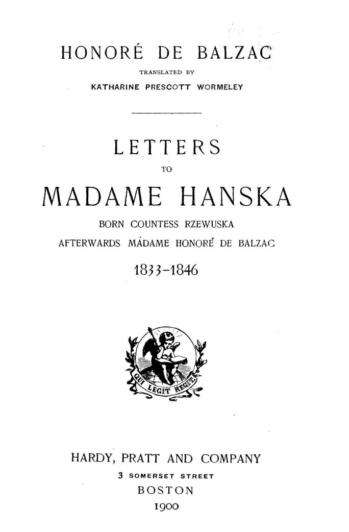 Letters to Madame Hanska, born Countess Rzewuska, afterwards Madame Honoré de Balzac, 1833-1846 cover