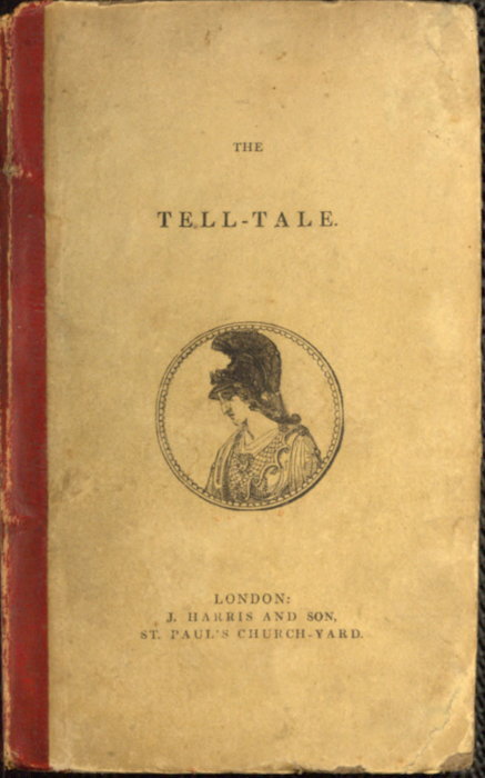 The Tell-Tale: An Original Collection of Moral and Amusing Stories cover
