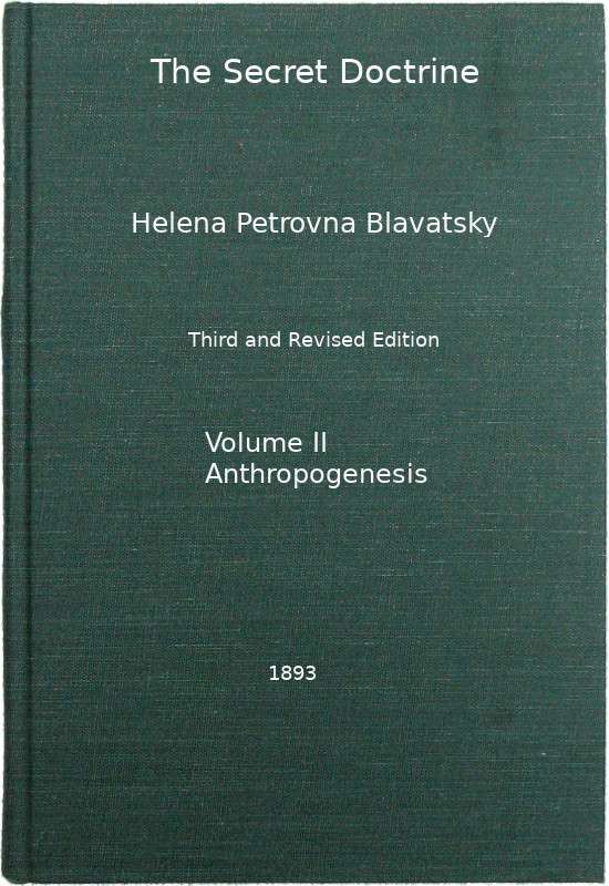The Secret Doctrine, Vol. 2 of 4 / The Synthesis of Science, Religion, and Philosophy cover