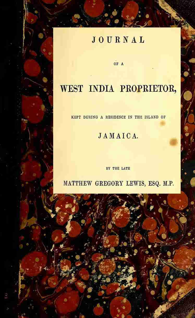 Journal of a West India Proprietor / Kept During a Residence in the Island of Jamaica cover