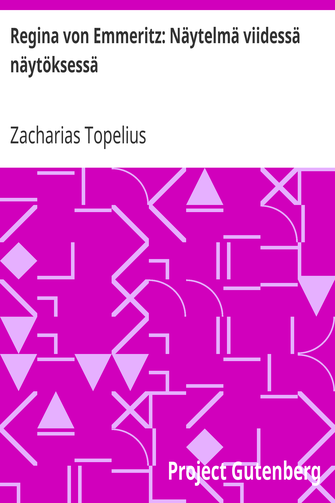 Regina von Emmeritz: Näytelmä viidessä näytöksessä cover