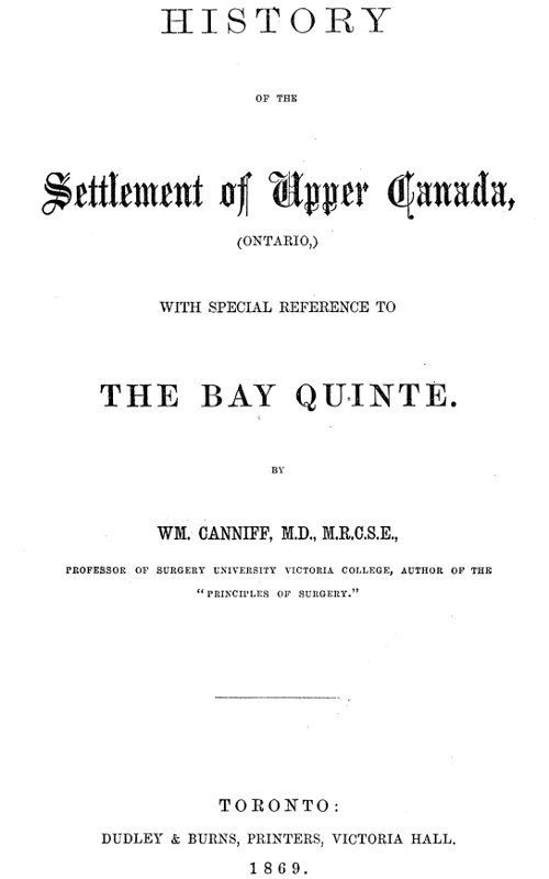 History of the settlement of Upper Canada (Ontario,) / with special reference to the Bay Quinté cover