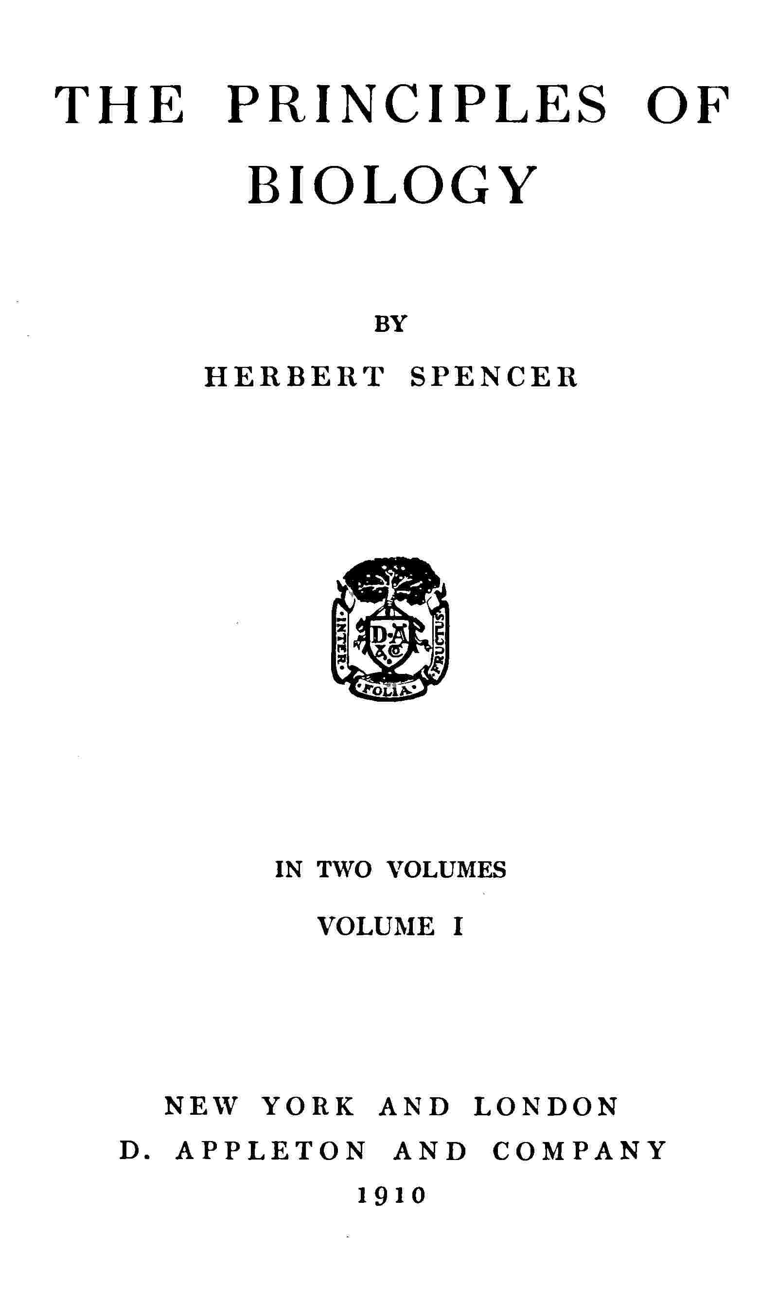 The Principles of Biology, Volume 1 (of 2) cover