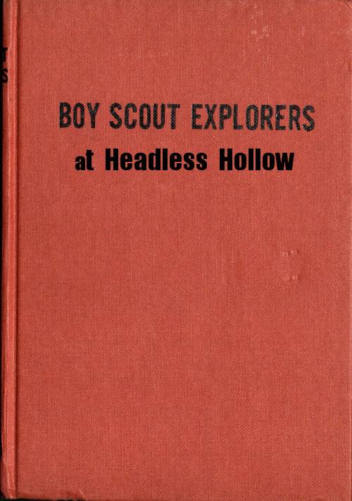 Boy Scout Explorers at Headless Hollow cover