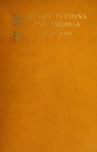 My Life in China and America cover