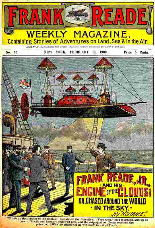 Frank Reade Jr. and His Engine of the Clouds / Or, Chased Around the World in the Sky cover