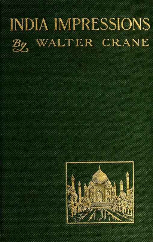 India Impressions, With some notes of Ceylon during a winter tour, 1906-7. cover
