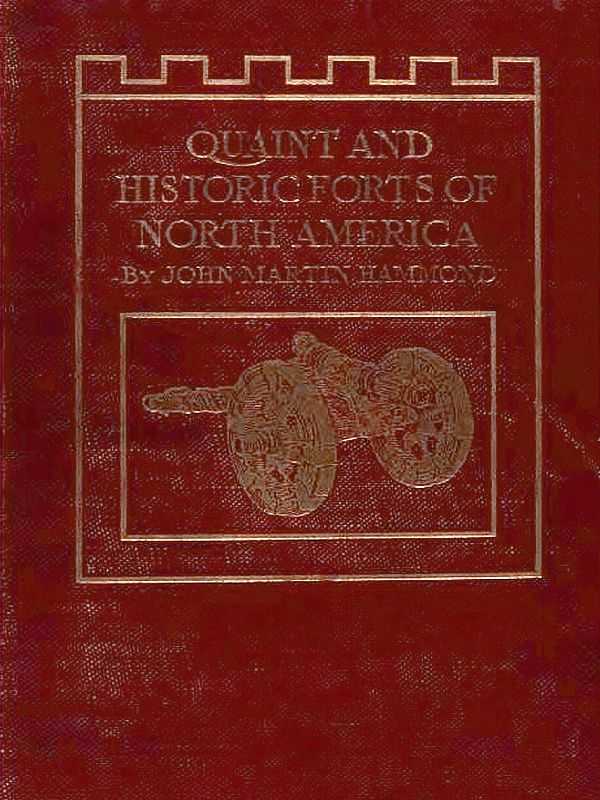 Quaint and Historic Forts of North America cover