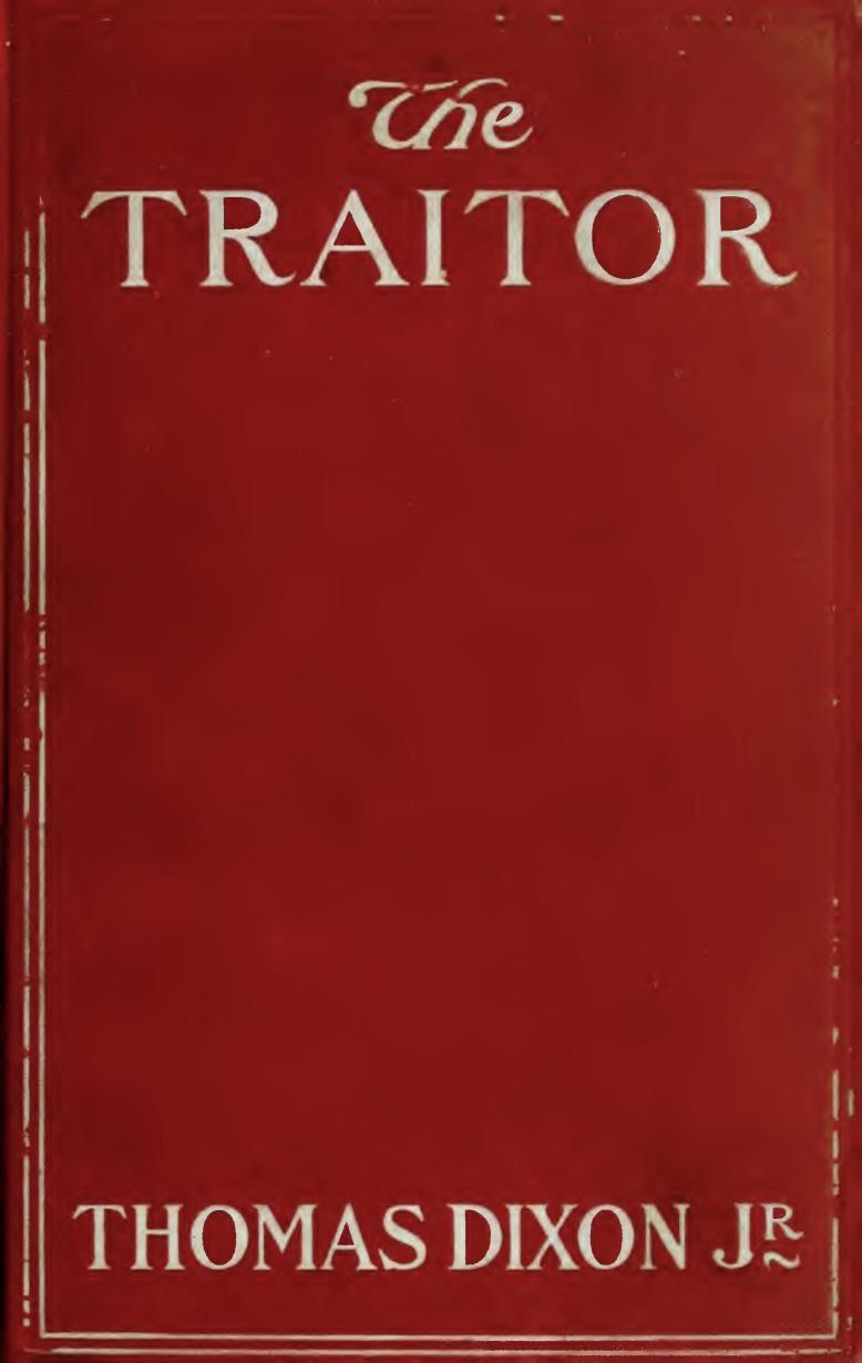 The Traitor: A Story of the Fall of the Invisible Empire cover
