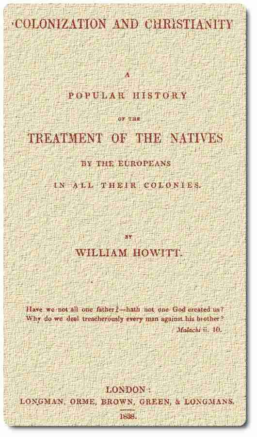 Colonization and Christianity / A popular history of the treatment of the natives by the / Europeans in all their colonies cover