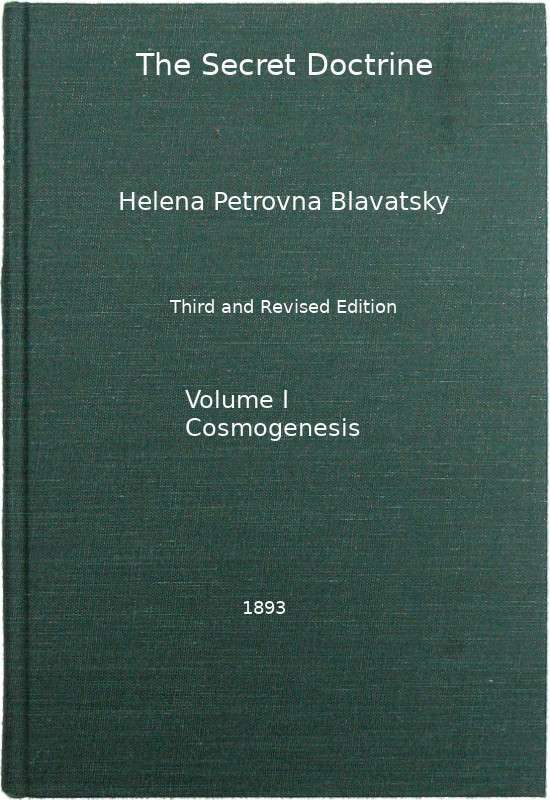 The Secret Doctrine, Vol. 1 of 4 / The Synthesis of Science, Religion, and Philosophy cover