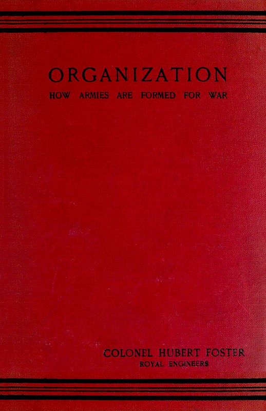 Organization: How Armies are Formed for War cover