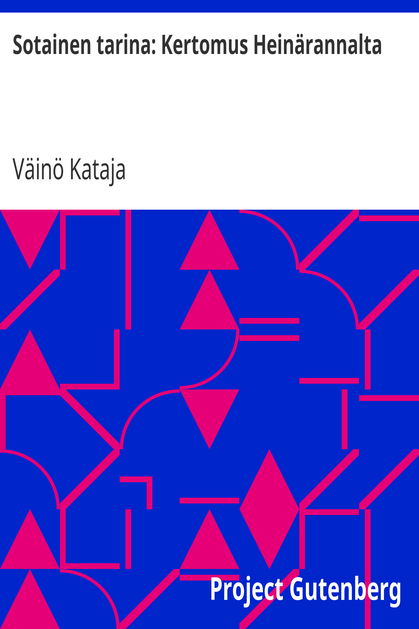 Sotainen tarina: Kertomus Heinärannalta cover