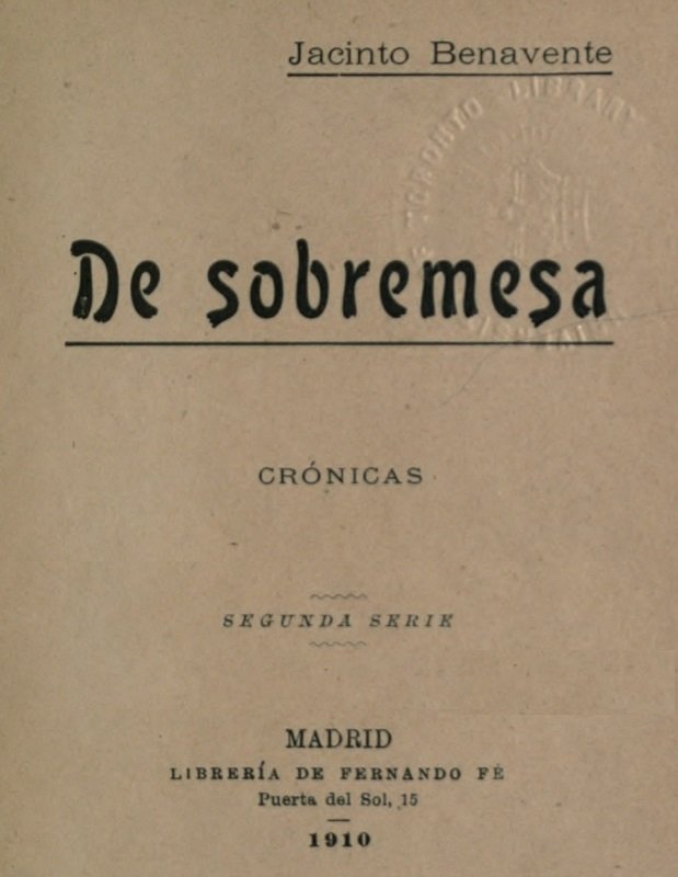 De Sobremesa; crónicas, Segunda Parte (de 5) cover