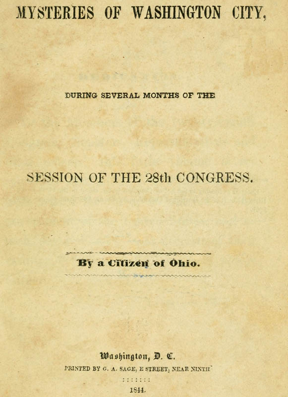 Mysteries of Washington City, during Several Months of the Session of the 28th Congress cover