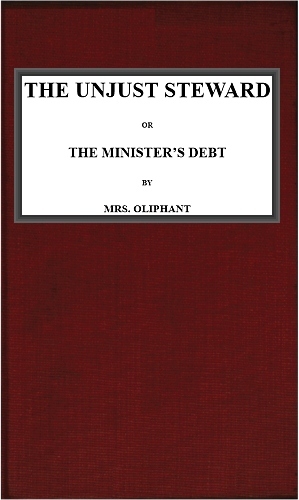 The Unjust Steward; or, The Minister's Debt cover