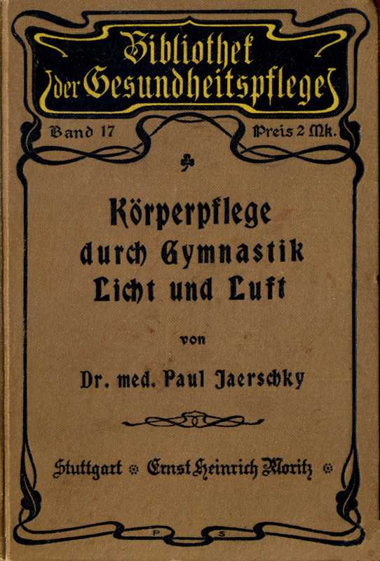 Körperpflege durch Gymnastik, Licht und Luft cover