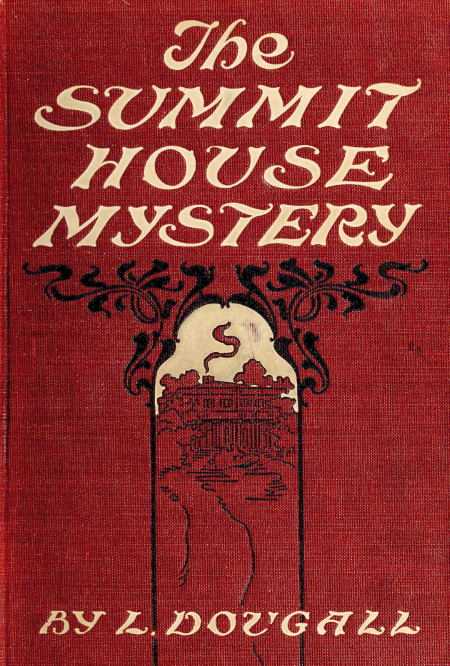 The Summit House Mystery; Or, The Earthly Purgatory cover