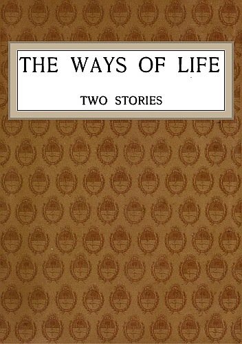 The Ways of Life: Two Stories cover