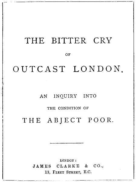 The Bitter Cry of Outcast London / An Inquiry into the Condition of the Abject Poor cover