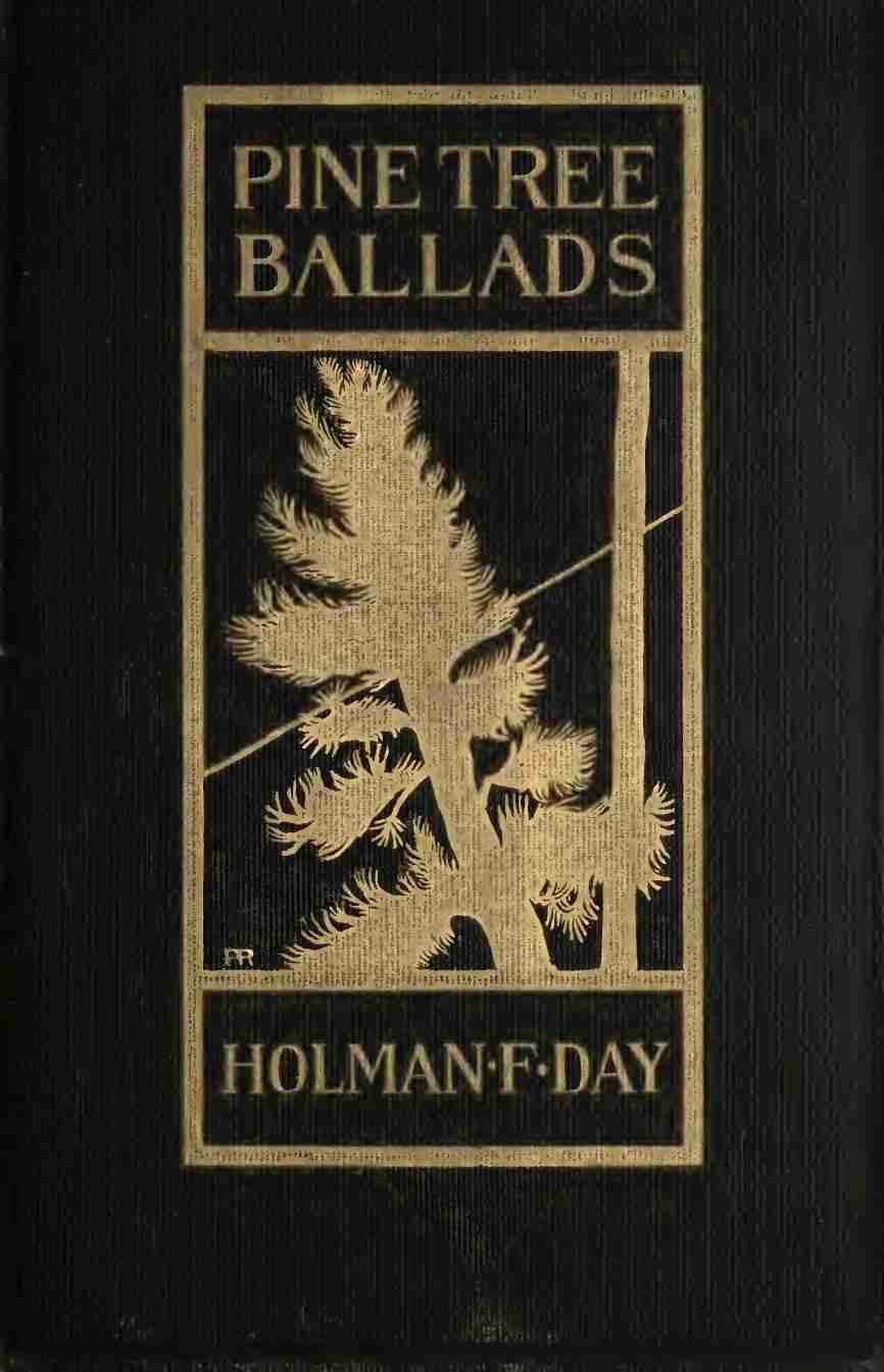Pine Tree Ballads: Rhymed Stories of Unplaned Human Natur' up in Maine cover