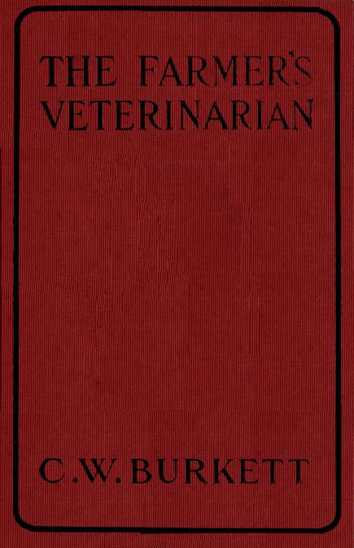 The Farmer's Veterinarian: A Practical Treatise on the Diseases of Farm Stock cover
