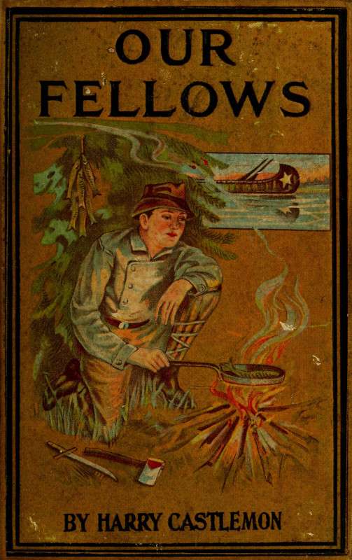 Our Fellows; Or, Skirmishes with the Swamp Dragoons cover