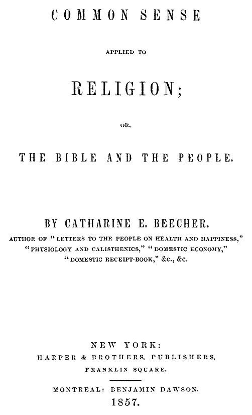Common Sense Applied to Religion; Or, The Bible and the People cover