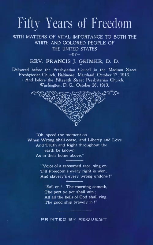 Fifty Years of Freedom / with matters of vital importance to both the white and colored people of the United States cover