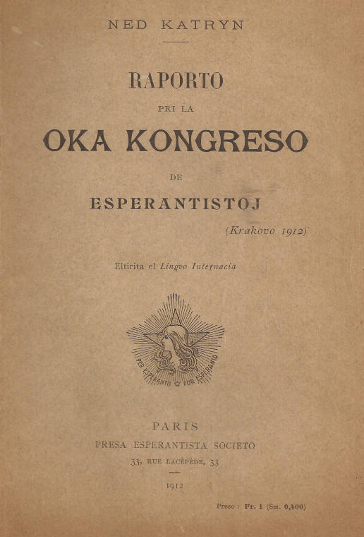 Raporto pri la oka kongreso de esperantistoj (Krakovo 1912) cover