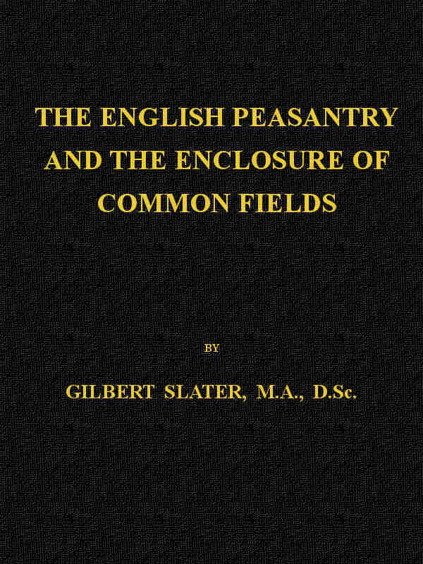 The English Peasantry and the Enclosure of Common Fields cover