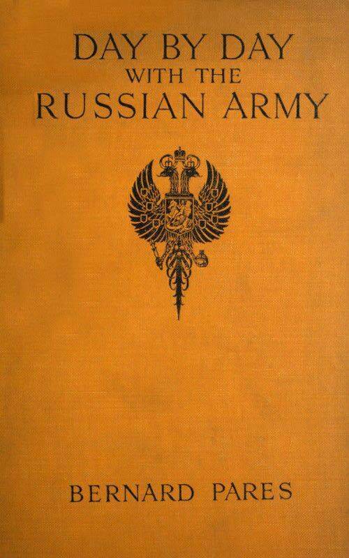 Day by Day with the Russian Army, 1914-15 cover