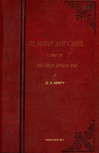 To Herat and Cabul: A Story of the First Afghan War cover
