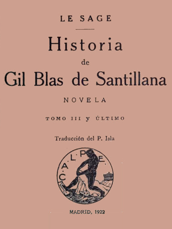 Historia de Gil Blas de Santillana: Novela (Vol 3 de 3) cover