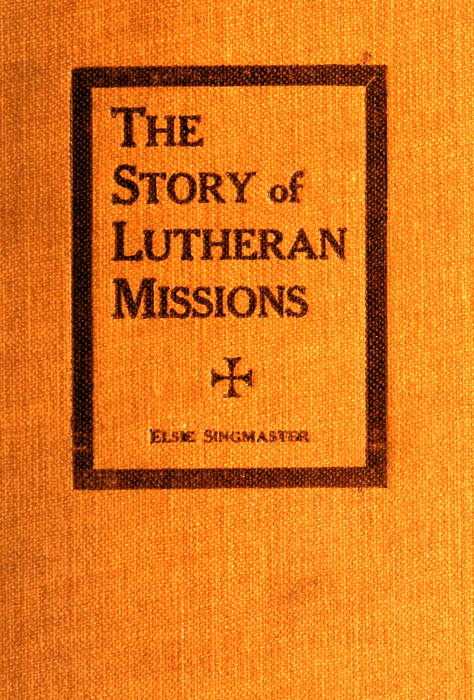 The Story of Lutheran Missions cover