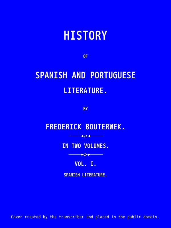 History of Spanish and Portuguese Literature (Vol 1 of 2) cover