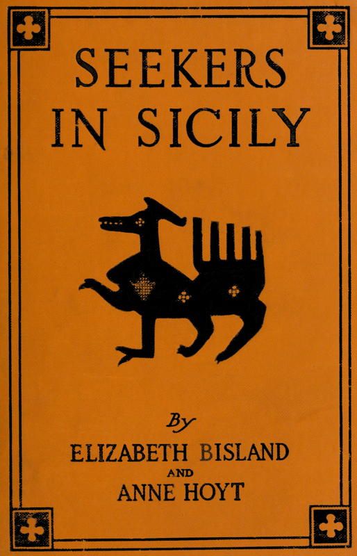 Seekers in Sicily: Being a Quest for Persephone by Jane and Peripatetica cover