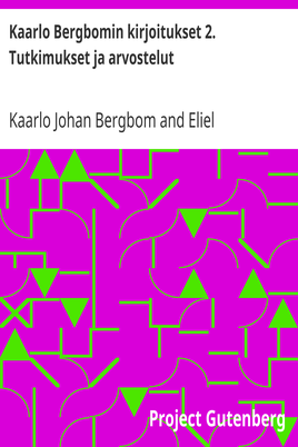 Kaarlo Bergbomin kirjoitukset 2. Tutkimukset ja arvostelut cover