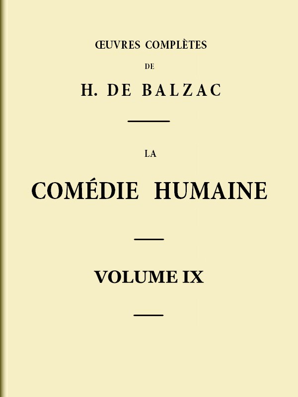 La Comédie humaine - Volume 09. Scènes de la vie parisienne - Tome 01 cover