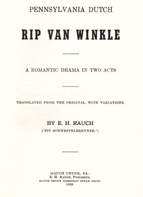 Pennsylvania Dutch Rip Van Winkle: A romantic drama in two acts cover