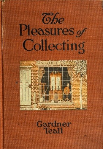 The Pleasures of Collecting cover