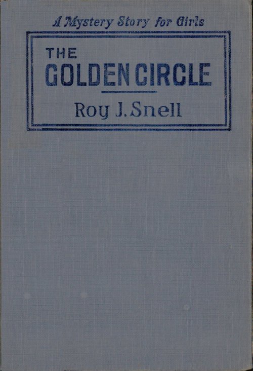 The Golden Circle / A Mystery Story for Girls cover