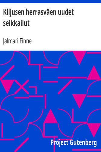 Kiljusen herrasväen uudet seikkailut cover