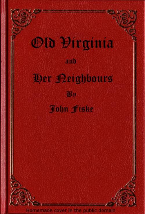 Old Virginia and Her Neighbours, Vol. 1 (of 2) cover