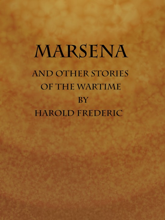 Marsena, and Other Stories of the Wartime cover