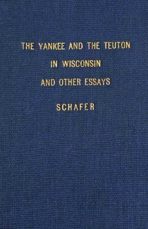 The Yankee and the Teuton in Wisconsin cover