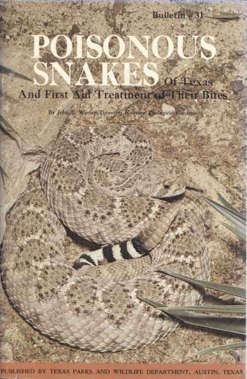Poisonous Snakes of Texas and First Aid Treatment of Their Bites / Bulletin No. 31 cover
