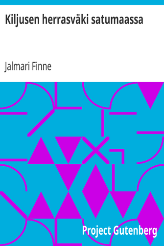 Kiljusen herrasväki satumaassa cover