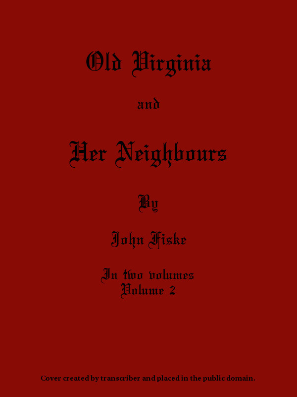 Old Virginia and Her Neighbours, Vol. 2 (of 2) cover